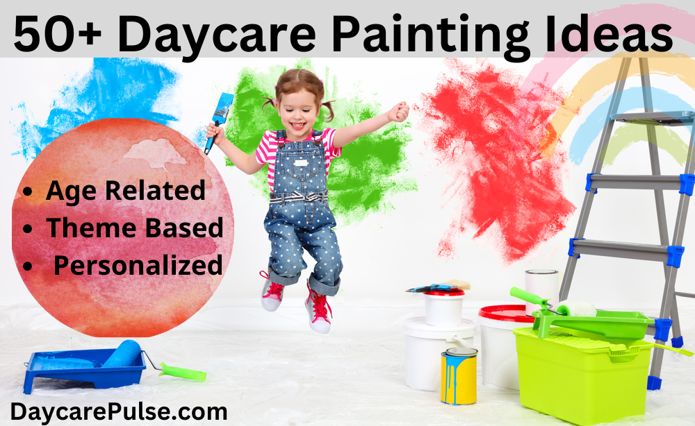 Daycare Painting Ideas