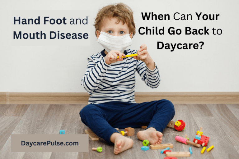 How Long Is Hand, Foot, and Mouth Contagious for Daycare?