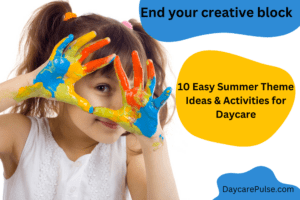 Can’t think of a summer daycare theme? End your creative block with our 10 easy summer theme ideas for daycare with fun activities, decor ideas, and free printables.